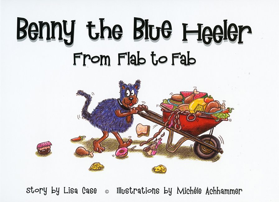 Benny the Blue Heeler, from Flab to Fab