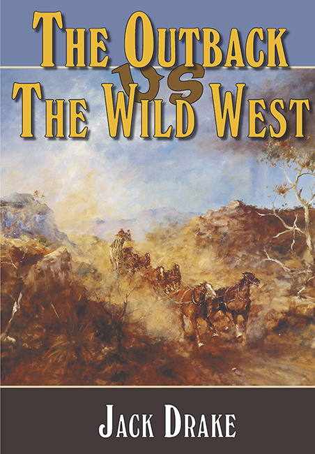 The Outback vs The Wild West