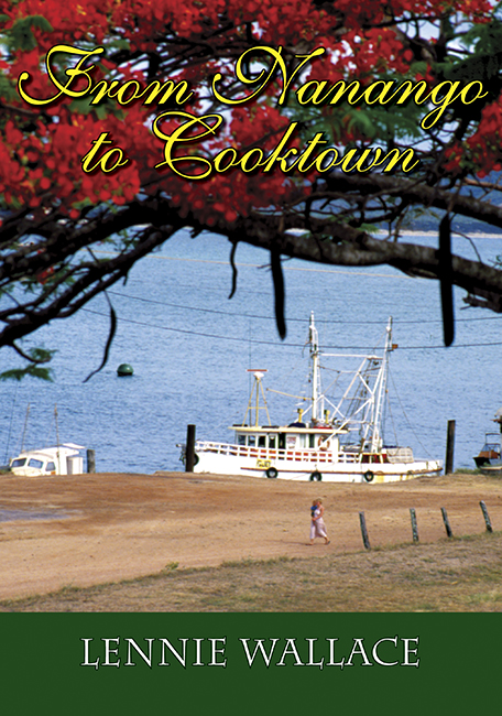 From Nanango to Cooktown