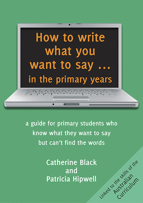 How to Write What You Want to Say in Primary Years