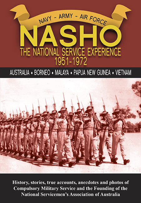 Nasho - The National Service Experience 1951-72