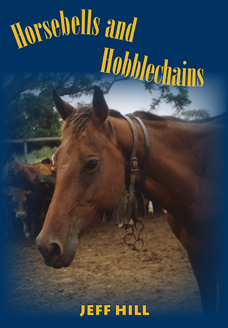 Horsebells and Hobblechains