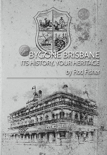 Bygone Brisbane