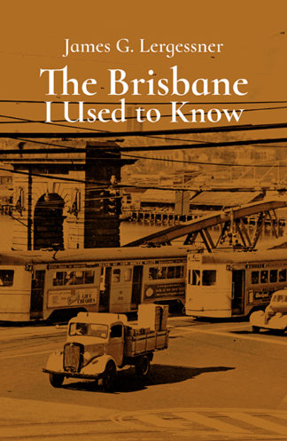 The Brisbane I Used to Know