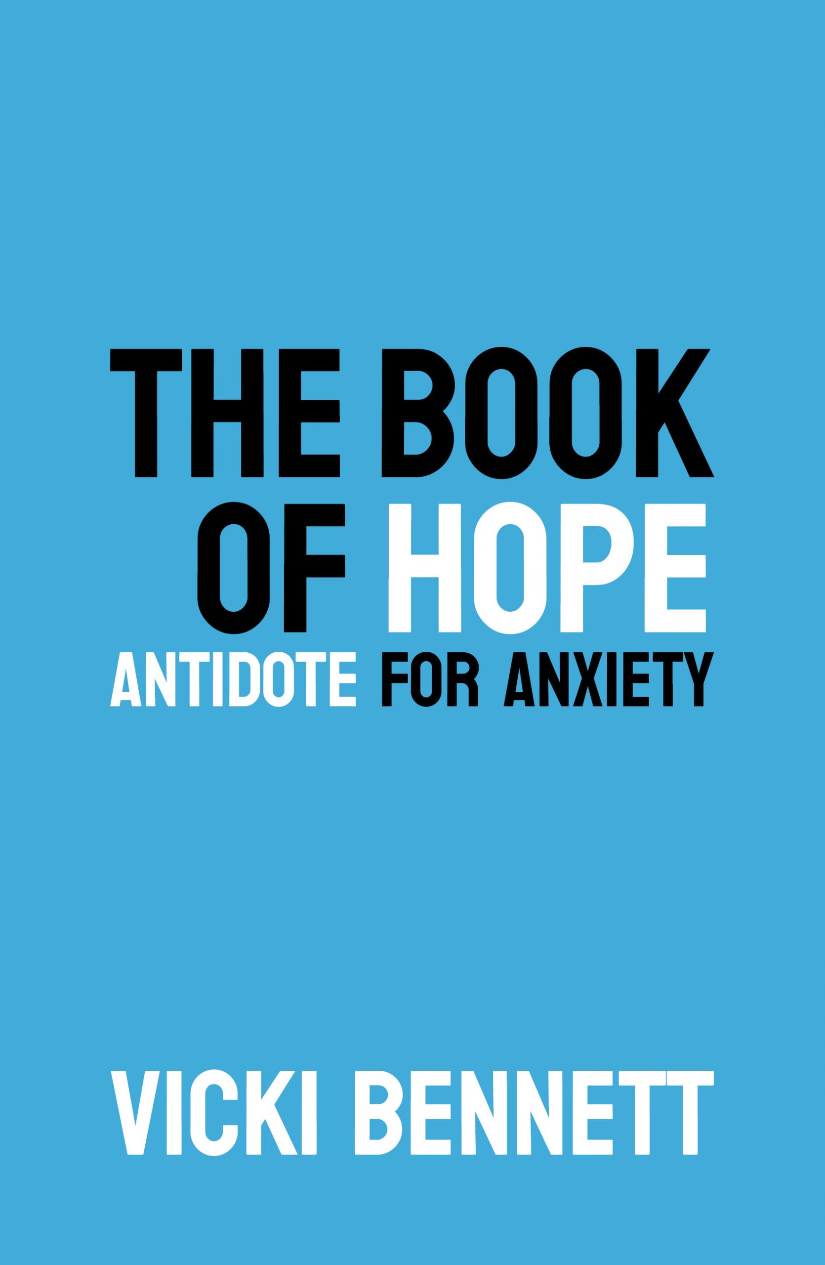 The Book of Hope - Antidote for Anxiety