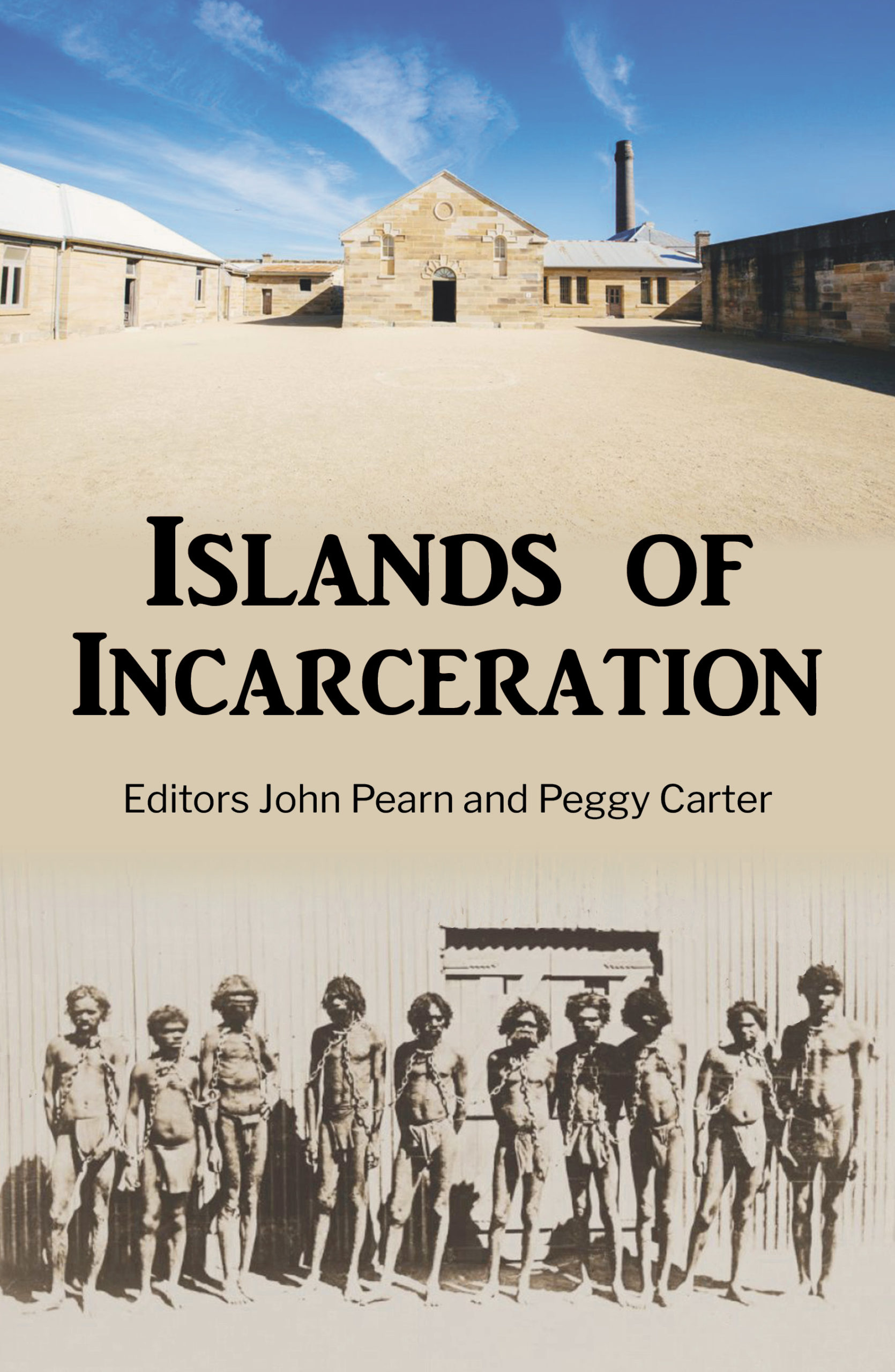 Islands of Incarceration