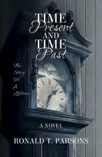 Time Present and Time Past