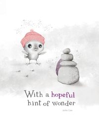 With A Hopeful Hint Of Wonder